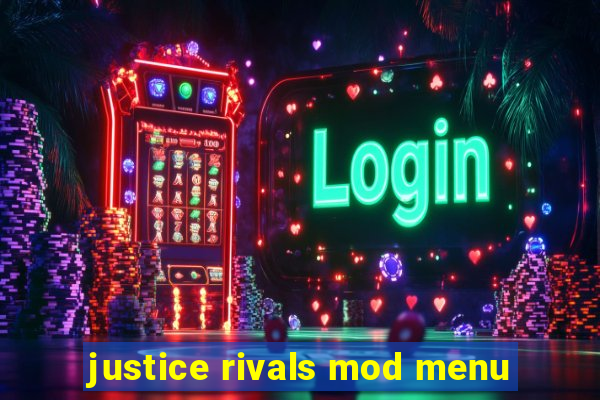 justice rivals mod menu